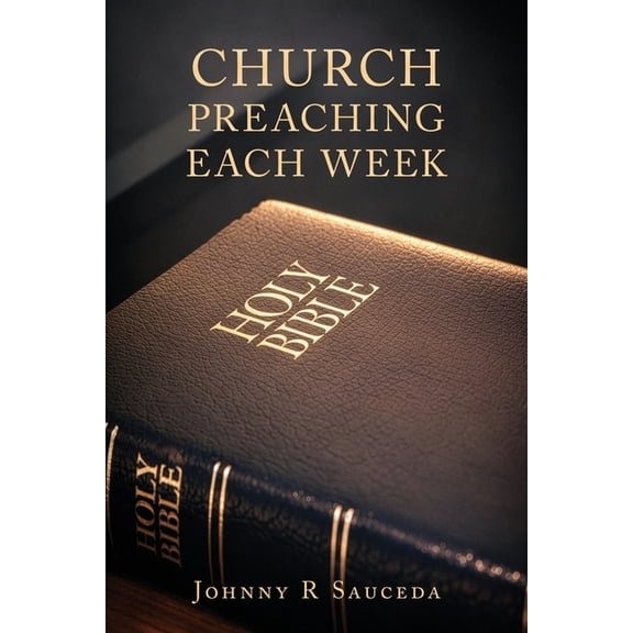 Church Preaching Each Week, (Paperback)