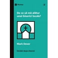 thumbnail image 1 of Church Questions (Romanian) Why Should I Join a Church? / De ce s&amp;#259; m&amp;#259; al&amp;#259;tur unei biserici locale?, (Paperback), 1 of 1