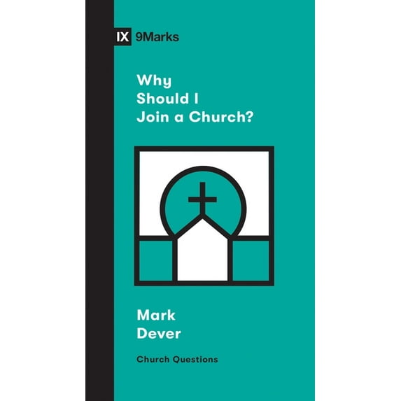 Church Questions Why Should I Join a Church?, (Paperback)