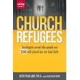 thumbnail image 1 of Church Refugees : Sociologists reveal why people are DONE with church but not their faith (Paperback), 1 of 1