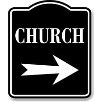 Church Right Arrow BLACK Aluminum Composite Sign, 20"24"