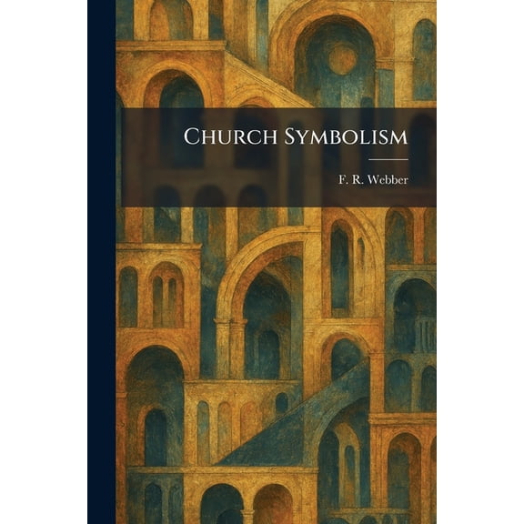 Church Symbolism, (Paperback)