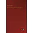 thumbnail image 1 of Church Teachings for the Sunday School, (Hardcover), 1 of 1