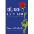 thumbnail image 1 of Church of the Living God : The Pillar and Ground of the Truth, 1 of 1