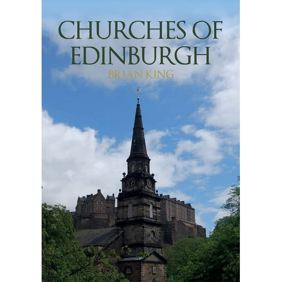 Churches of ...: Churches of Edinburgh (Paperback)