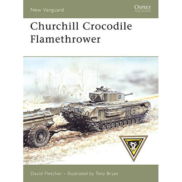 Pre-Owned Churchill Crocodile Flamethrower (New Vanguard): No. 136 Paperback