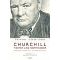 thumbnail image 1 of Churchill, Master and Commander : Winston Churchill at War 1895–1945 (Hardcover), 1 of 1