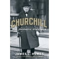 thumbnail image 1 of Churchill: The Prophetic Statesman, (Paperback), 1 of 2