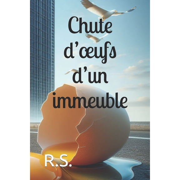 Chute d'oeufs d'un immeuble (Paperback)