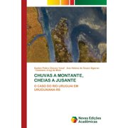 Chuvas a Montante, Cheias a Jusante, Paperback