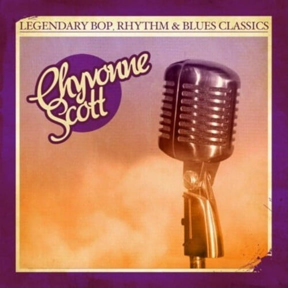 Chyvonne Scott - Legendary Bop Rhythm & Blues Classics - Music & Performance - CD