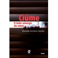 thumbnail image 1 of Ciúme: o lado amargo do amor (Paperback), 1 of 1