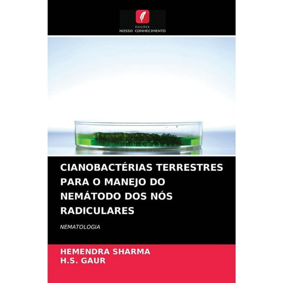 Cianobactérias Terrestres Para O Manejo Do Nemátodo DOS Nós Radiculares (Paperback)