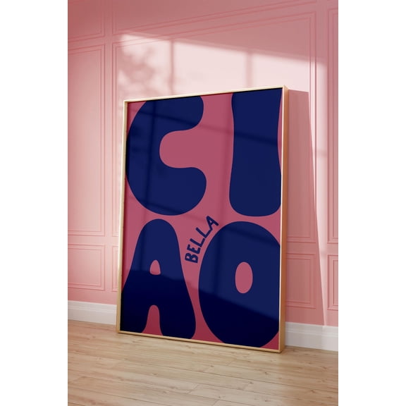 Ciao Bella Art Poster, Pink And Blue Bold Girly Preppy Home Poster Trendy Home Decor Typography Poster Girly Bedroom Art Dorm Decor Cool Art, Stretched Canvas Size 12x18 F03.1.15l163