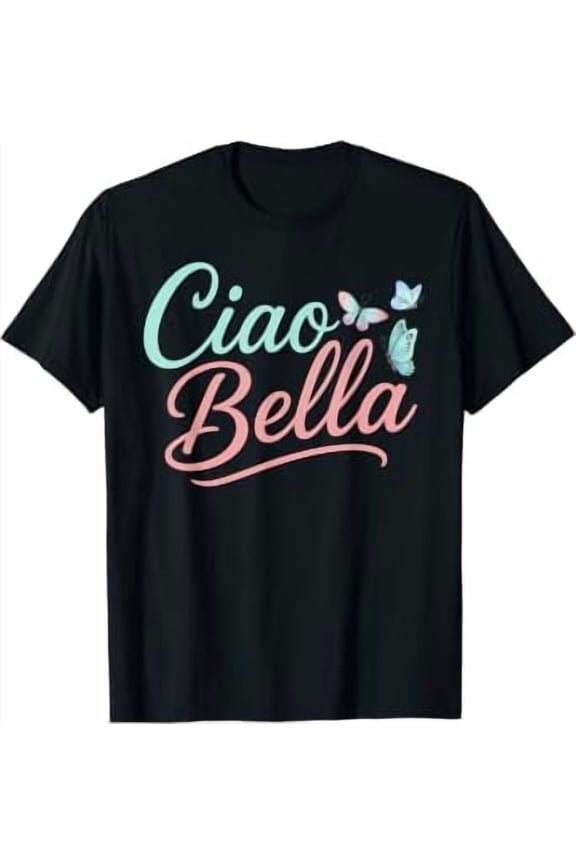 Ciao Bella Butterfly T-Shirt