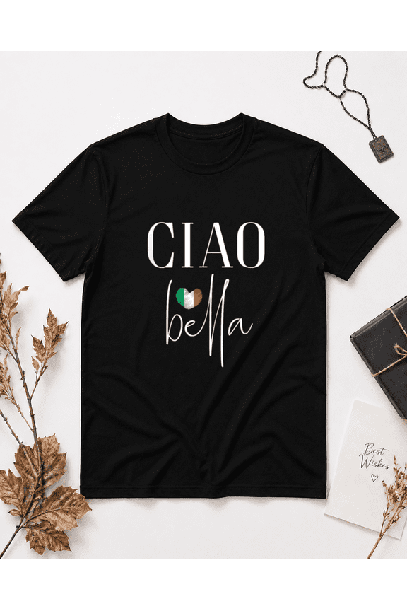 Ciao Bella Italian Flag Heart I Love Italia Travel Souvenir Unisex T-Shirt, S-5XL