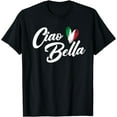 thumbnail image 1 of Ciao Bella Italian Hello Goodbye Visit Italy Vacation Ciao T-Shirt, 1 of 4