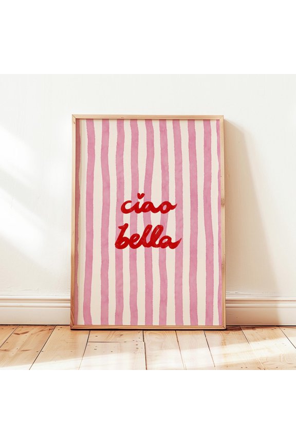 Ciao Bella Print Italian Quote Striped Poster Preppy Typography Wall Art RedPink Decor UNF