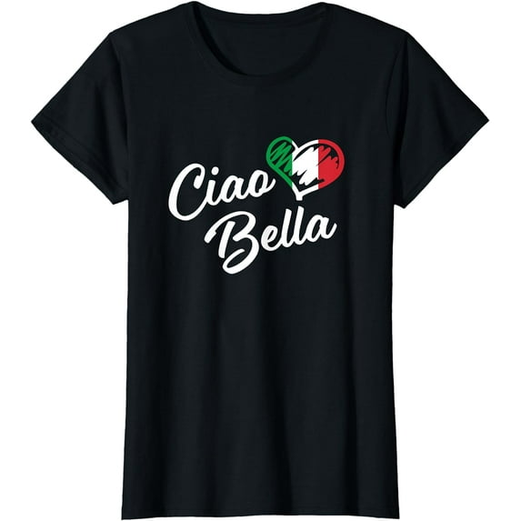 Ciao Bella Shirt - Italian Hello Beautiful Gift T Shirt