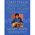 thumbnail image 1 of Pre-Owned Ciao Italia--Bringing Italy Home (Hardcover) 0312280580 9780312280581, 1 of 1