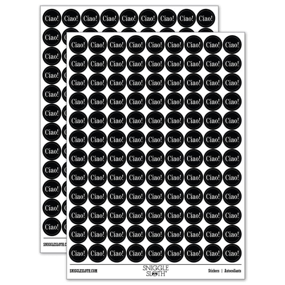 Ciao Italian Greeting Hello Goodbye 200+ Round Stickers - Black - Gloss Finish - 0.50" Size
