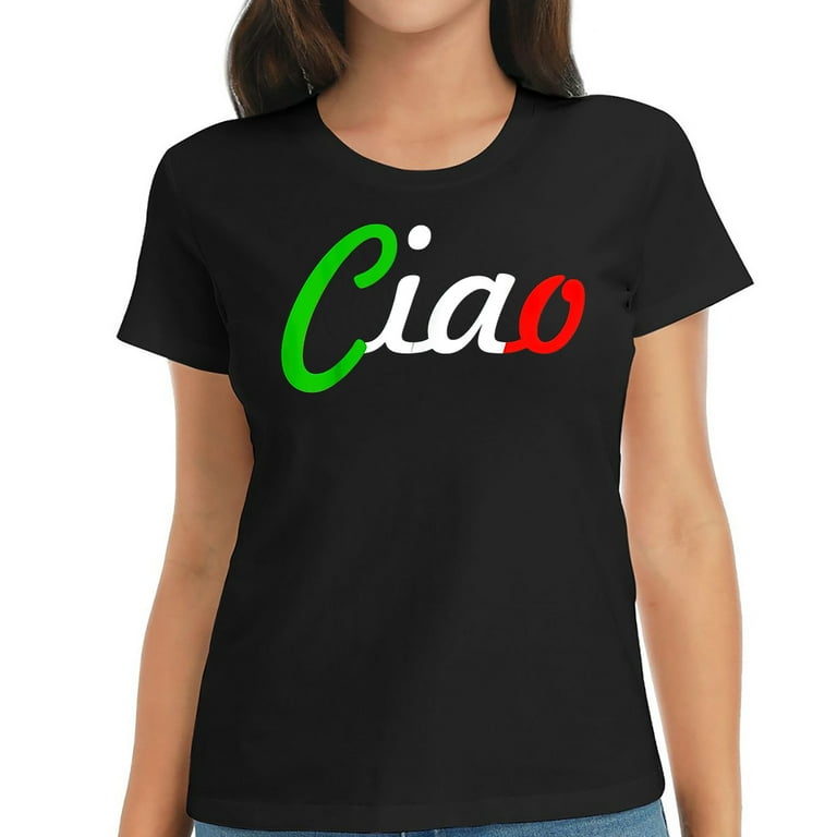 Ciao Italian Greeting T-Shirt Ciao Italian Greeting T-Shirt