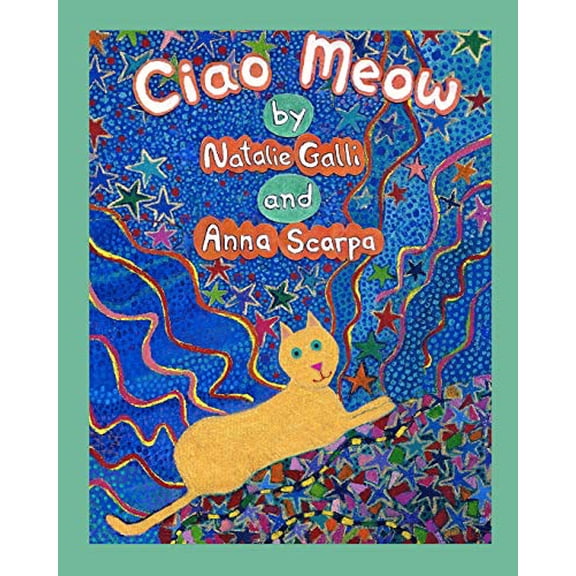Pre-Owned Ciao Meow: An Italian Cat's Story (Paperback) 0990639134 9780990639138