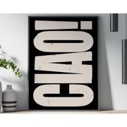 Ciao Poster, Poster Print, Wall Decor, Ciao, Italian Greetings, Travel, Italy, Italian Language, Typography, Minimalist Design Wall Art, Modern Wall Decor, 8x12 UNFRAMED