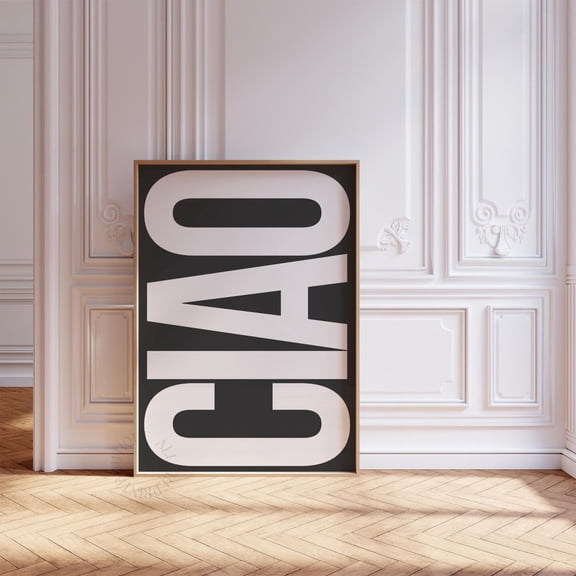 Ciao Print Poster, Italian Quote Poster, Black and White Italy Print Poster, Retro Typography Wall Art for Apartment,, Size 24x36 UNFFRAMED F03.1.7l204