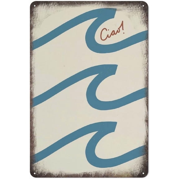 Ciao Retro Wall Art Abstract Wall Art Inspired Art Fun Office Wall Art Poster Coffee Bar Tin Sign Cubicle Decor Desk Home Gift Vintage Decor Metal Logo 8x12 inches