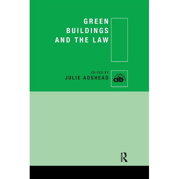 Cib Green Buildings and the Law, (Paperback)