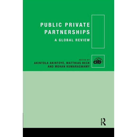 Cib Public Private Partnerships: A Global Review, (Paperback)