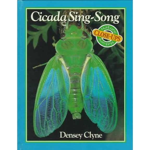 Pre-Owned Cicada Sing-Song (Nature Close-Ups) (Unknown) 0836820576 9780836820577
