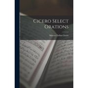 Cicero Select Orations Paperback