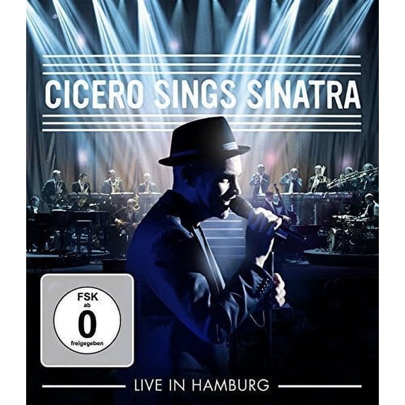 Cicero Sings Sinatra: Live in Hamburg (Blu-ray)