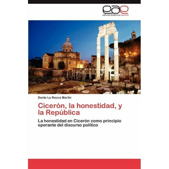 Ciceron, La Honestidad, y La Republica (Paperback)