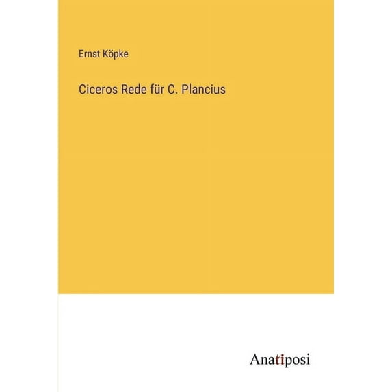 Ciceros Rede für C. Plancius, (Paperback)