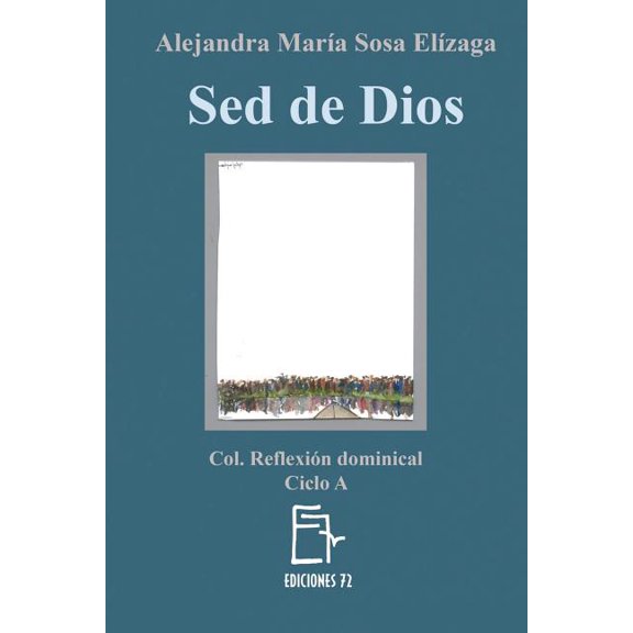 Ciclo a: Sed de Dios (Series #1) (Paperback)