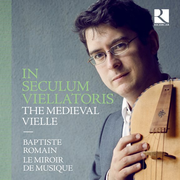 Ciconia / Dufay - In Seculum Viellatoris - Music & Performance - CD