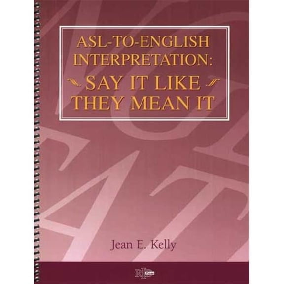 Cicso Independent ASL-to-English Interpretation Say It Like They Mean It