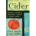 thumbnail image 1 of Pre-Owned Cider: Making, Using, & Enjoying Sweet & Hard Cider (Paperback) 1580175201 9781580175203, 1 of 1