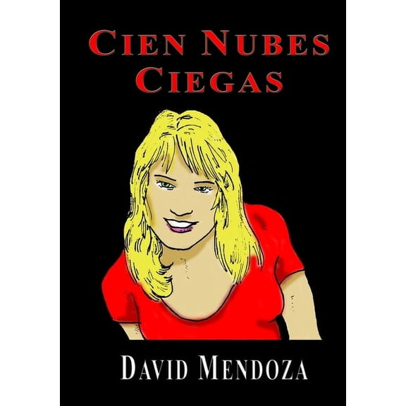 Cien Nubes Ciegas, (Paperback)