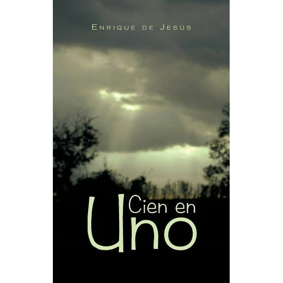Cien en Uno (Spanish Edition)