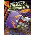 thumbnail image 1 of Ciencia Gráfica: Un Curso Intensivo Sobre Fuerzas Y Movimiento Con Max Axiom, Supercientífico (Paperback), 1 of 1