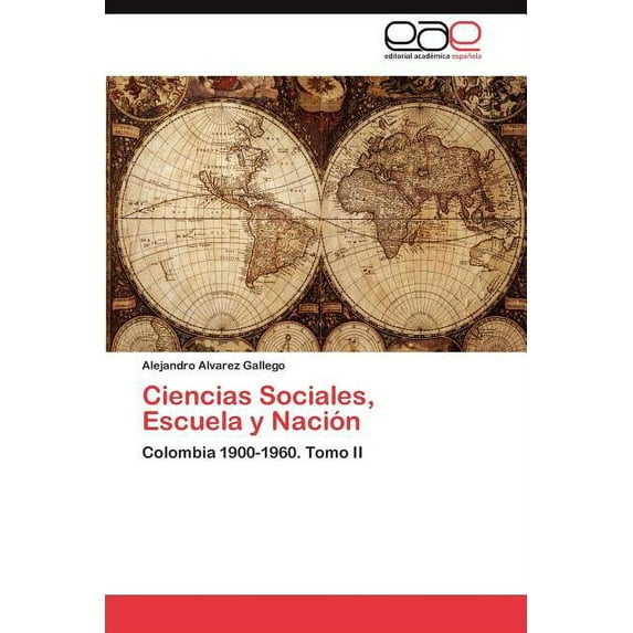 Ciencias Sociales, Escuela y Nación (Paperback)