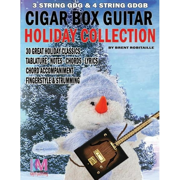 Cigar Box Guitar - Holiday Collection: 3 & 4 String Cigar Box Guitar: 30 Holiday Classics for Cigar Box Guitar, (Paperback)