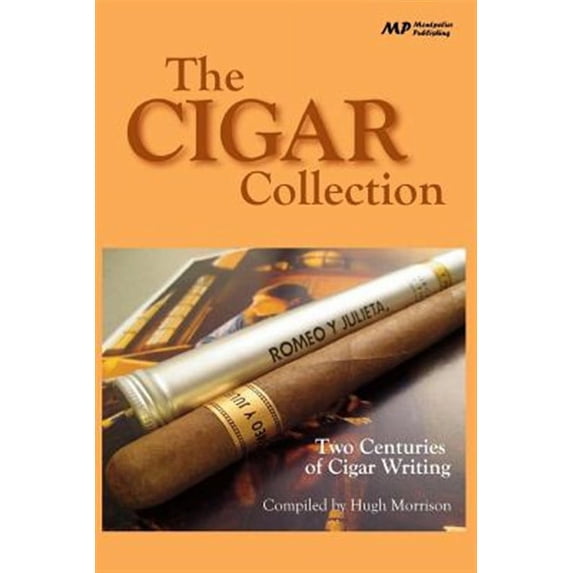 Cigar Collection : Two Centuries of Cigar Writing