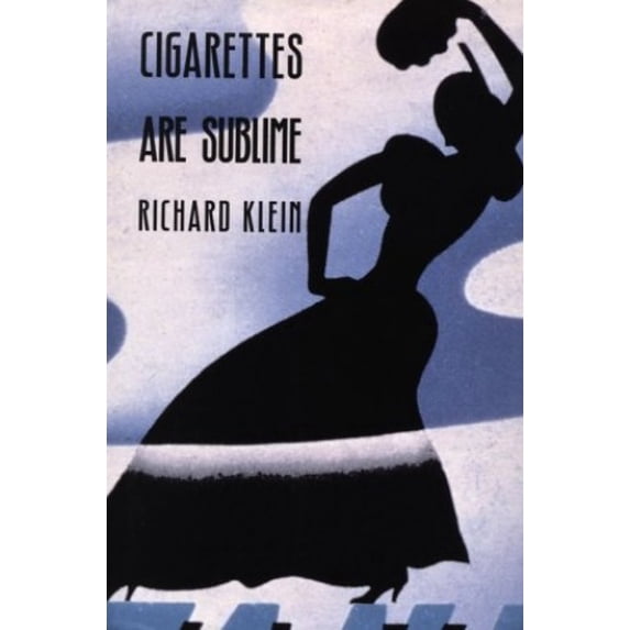 Pre-Owned Cigarettes Are Sublime (Hardcover) 0822314010 9780822314011