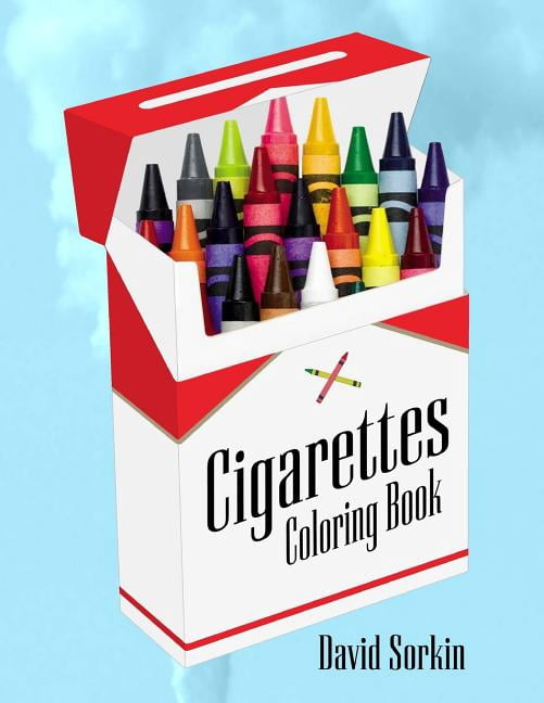 Cigarettes Coloring Book (Paperback) by David Sorkin