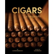 Cigars A Biography, Hardcover